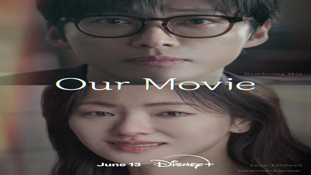 مسلسل فيلمنا Our Movie الحلقة 7 السابعة مترجمة